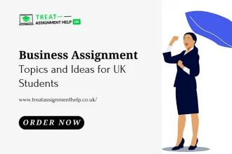 Business Assignment Topics And Ideas For UK Students