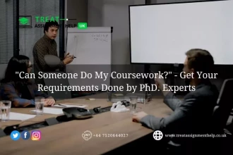"Can Someone Do My Coursework?" - Get Your Requirements Done by PhD. Experts
