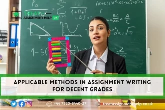 Applicable Methods in Assignment Writing for Decent Grades